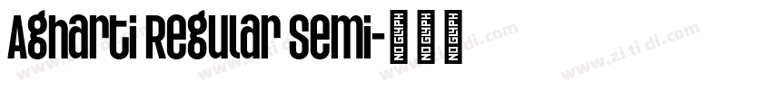 Agharti Regular Semi字体转换